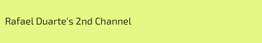 Rafael Duarte's 2nd Channel
